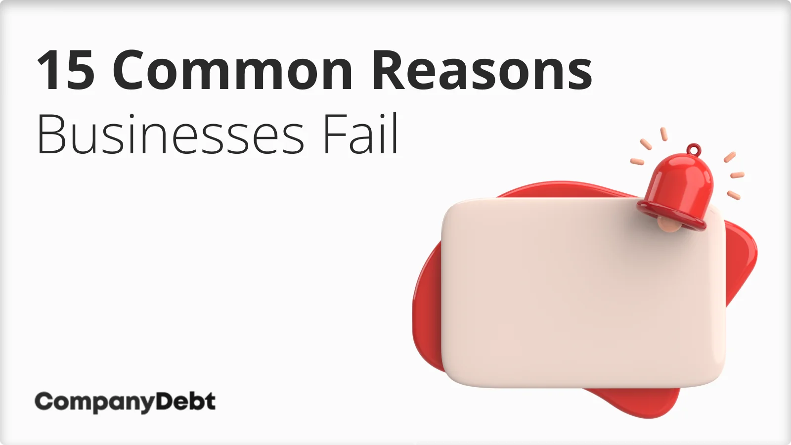 15 Common Reasons Businesses Fail