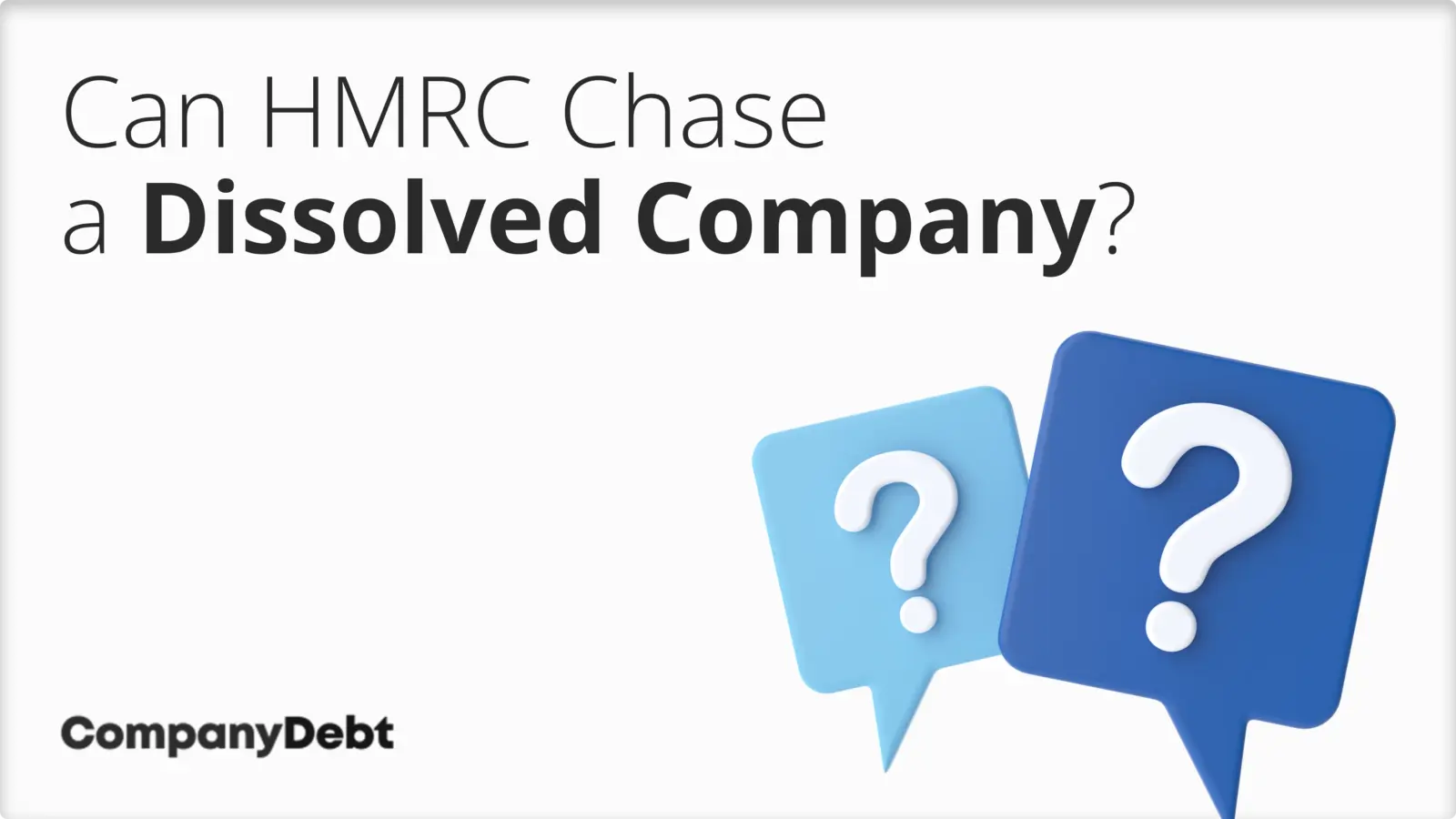 Can HMRC Chase a Dissolved Company?