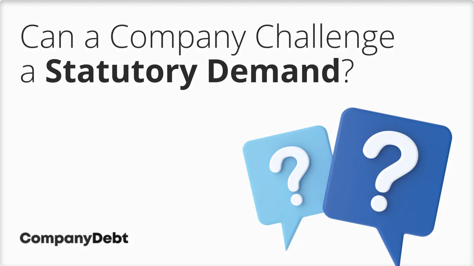 Can a Company Challenge a Statutory Demand?