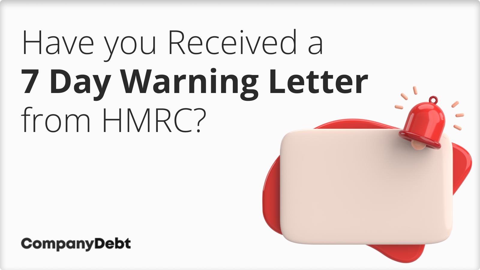 Have you Received a 7 Day Warning Letter from HMRC?