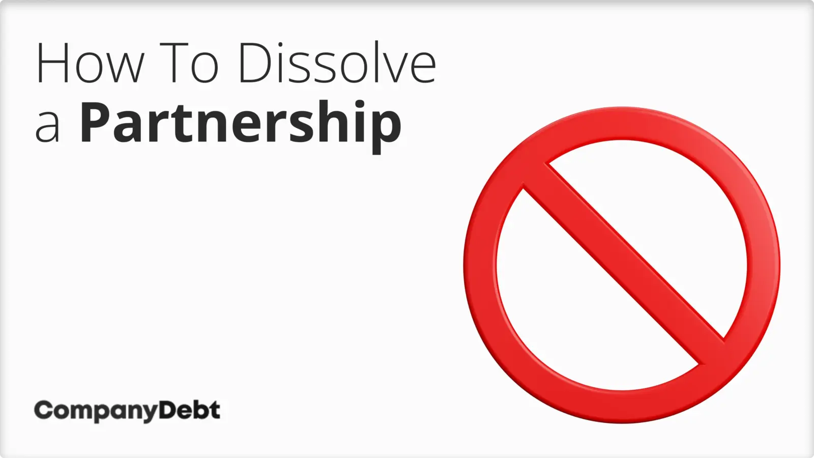 How To Dissolve a Partnership