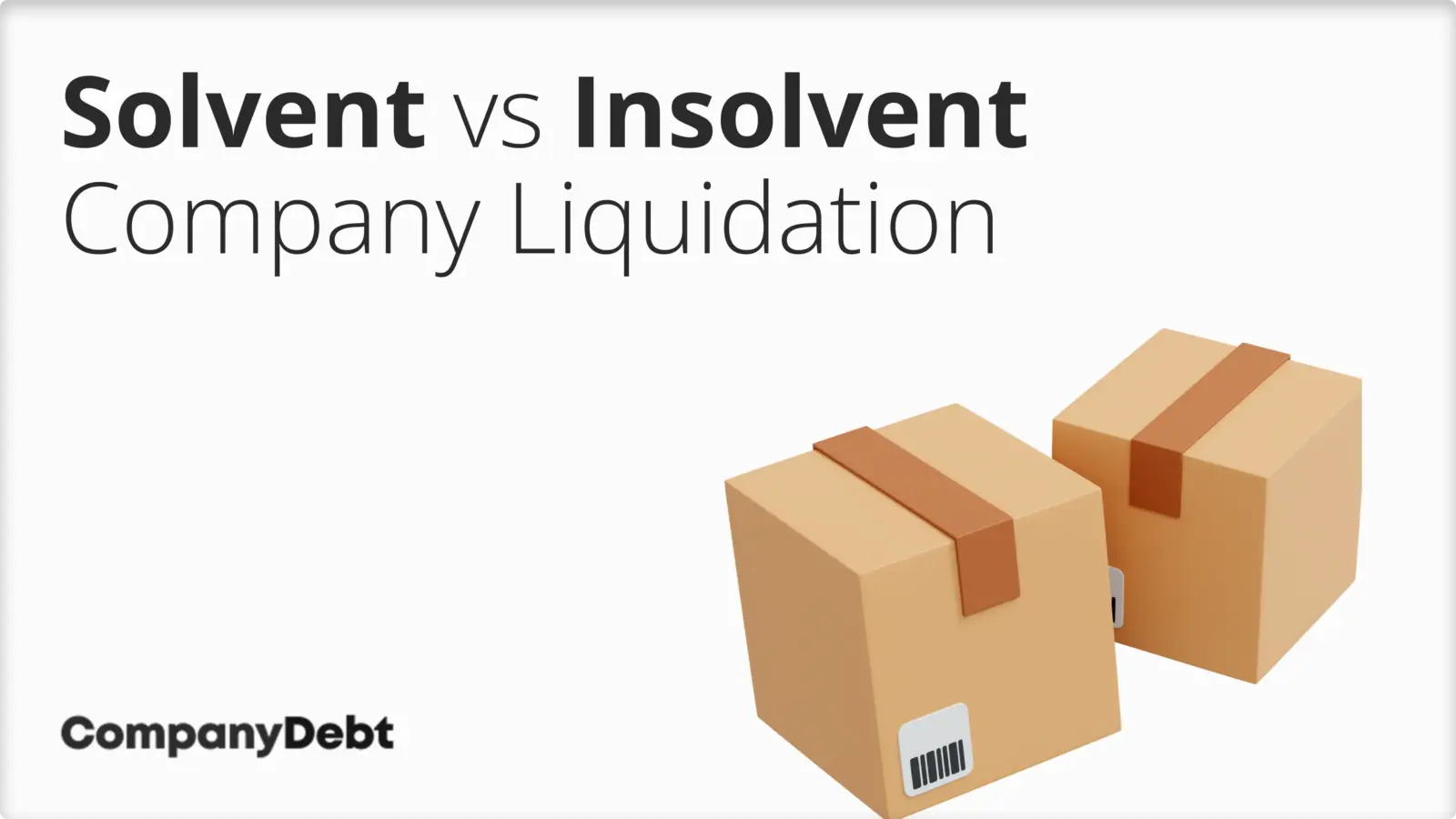 Solvent vs Insolvent Company Liquidation