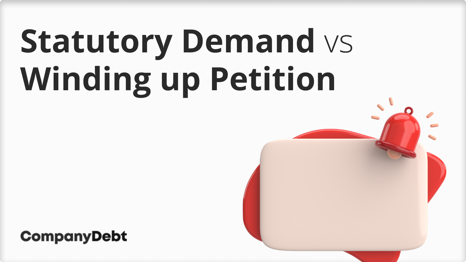 Statutory Demand vs Winding up Petition