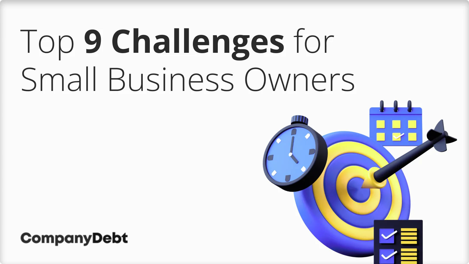 Top 9 Challenges for Small Business Owners