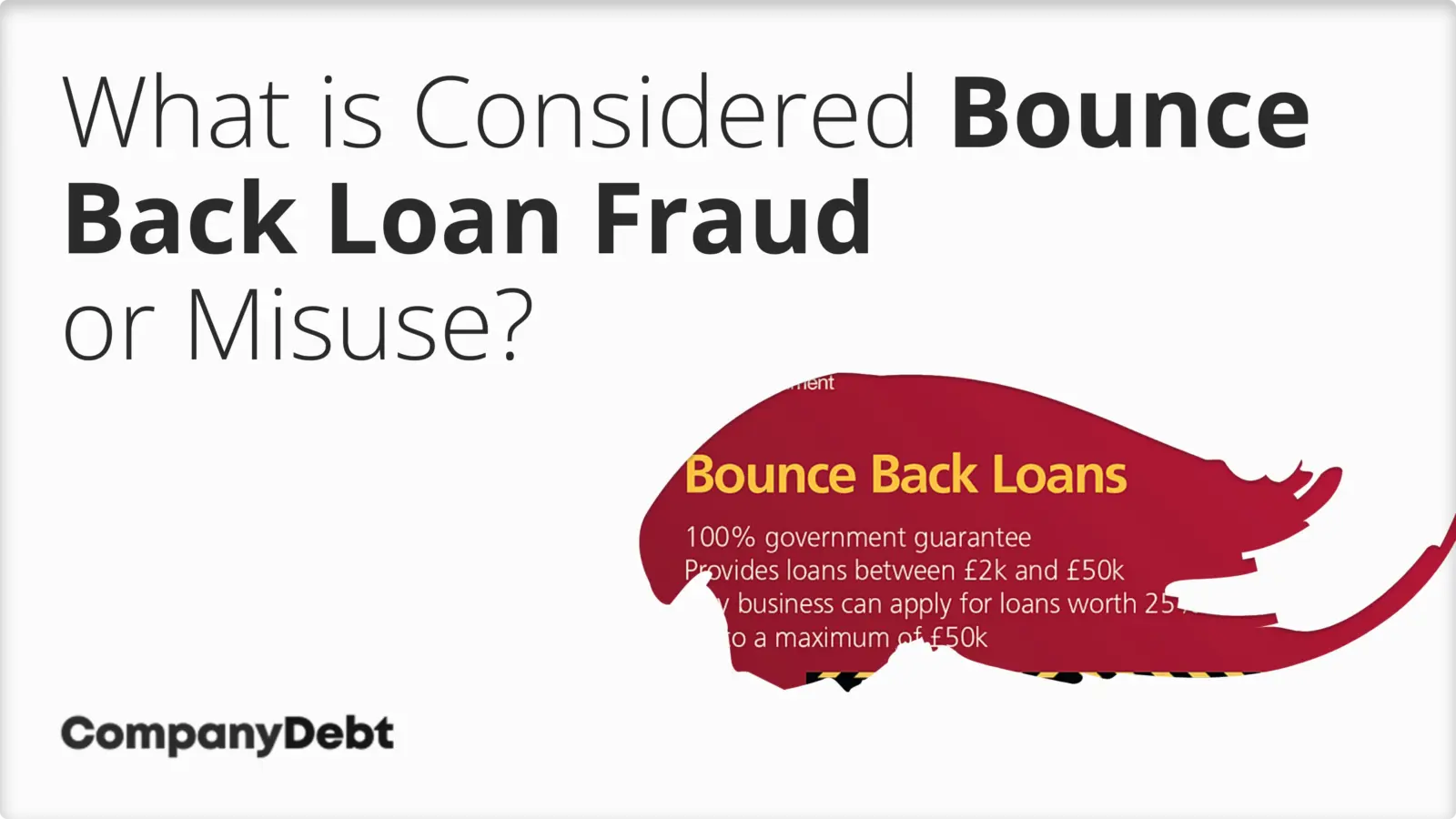 Bounce Back Loan Fraud and Misuse: Risks and Consequences