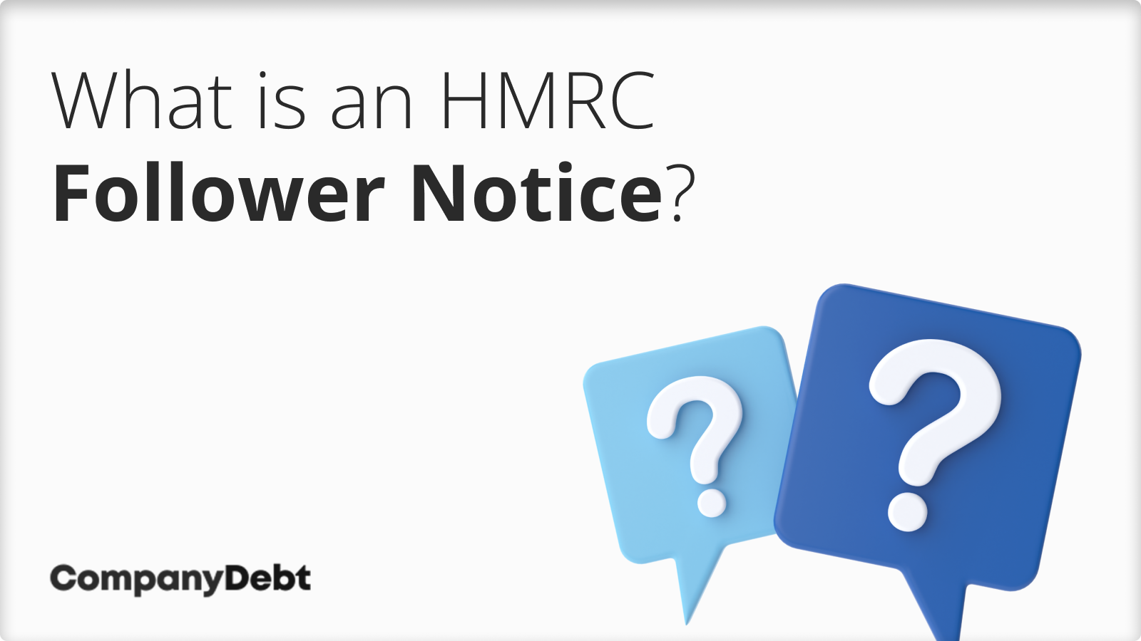 What is an HMRC Follower Notice?