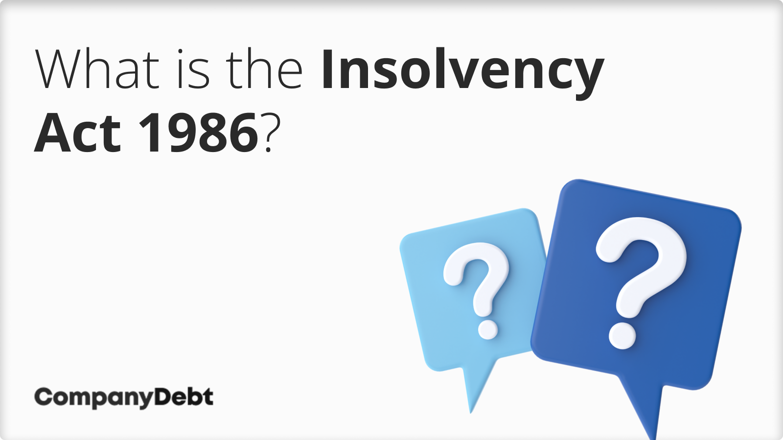 What is the Insolvency Act 1986?