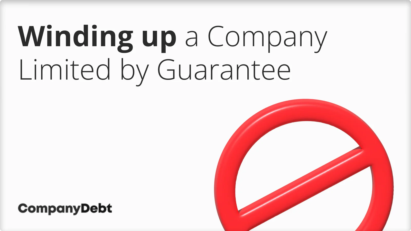 Winding up a Company Limited by Guarantee